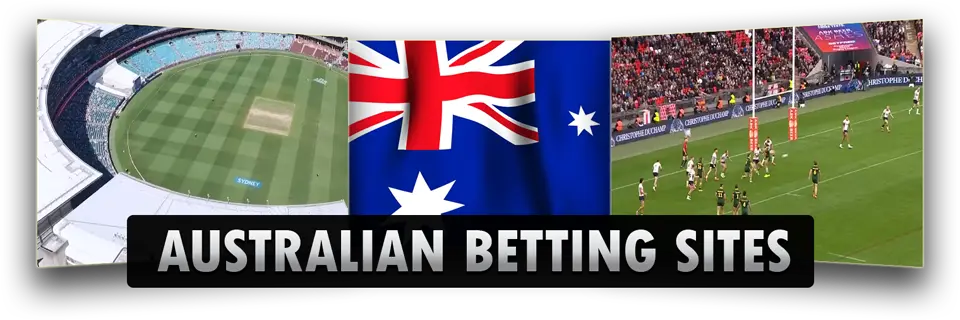 Best Australian betting site text over images of Sydney Cricket Ground, flag of Australia, and NRL league game highlights