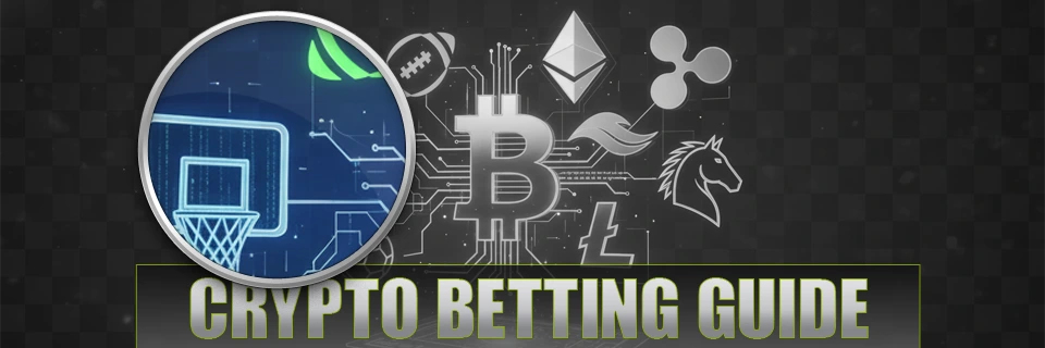 In the middle are illustrations of ETH, BTC, XRP, American football ball, basketball backboard and horse. On the bottom is text Crypto Betting Guide.